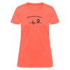 Home is Where the Dog Is Women’s T-Shirt - heather coral