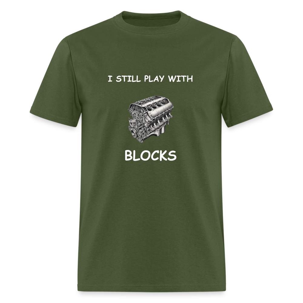 I Still Play With Blocks Unisex Cotton T-Shirt - military green