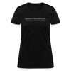 Not Worth the Jail Time Women's T-Shirt - black