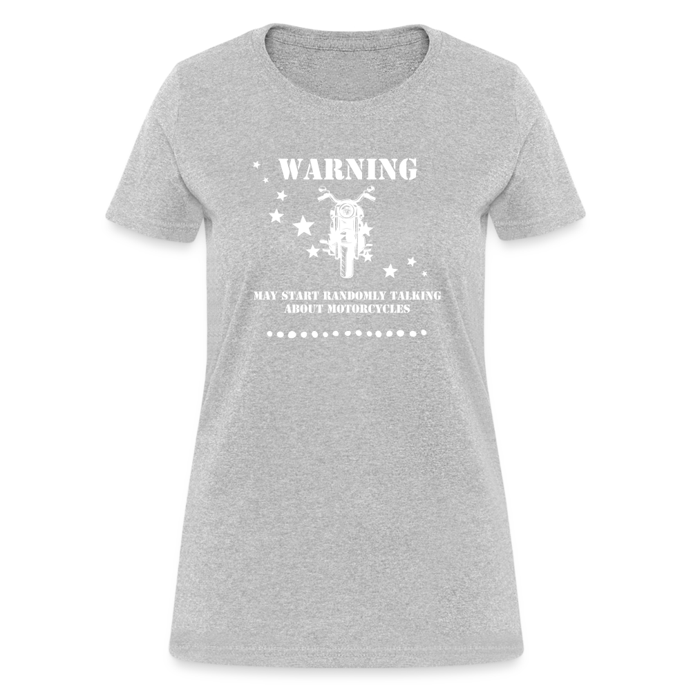 Motorcycle Warning Women's T-Shirt - heather gray