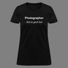 Photographer Life Women's Cotton T-Shirt up to 3 XL