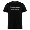 Photographer Life Unisex Tshirt - black
