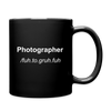 Photographer Life Black Mug - black