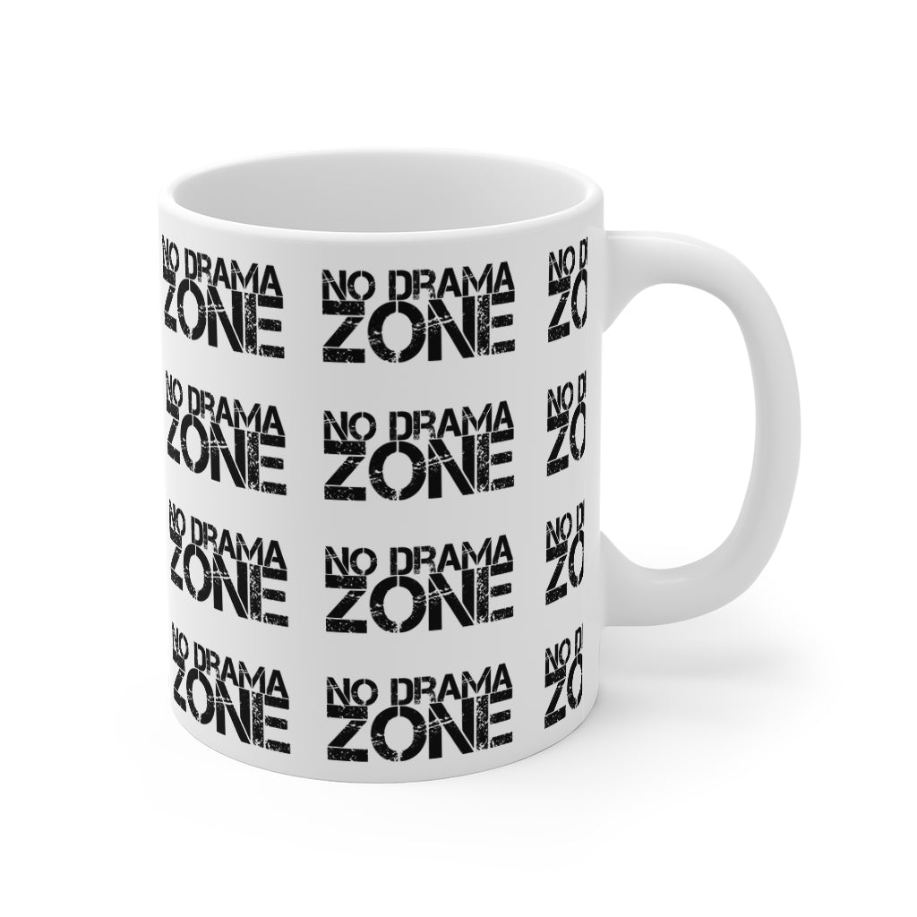 No Drama Zone Mug 11oz (Microwave & Dishwasher Safe)