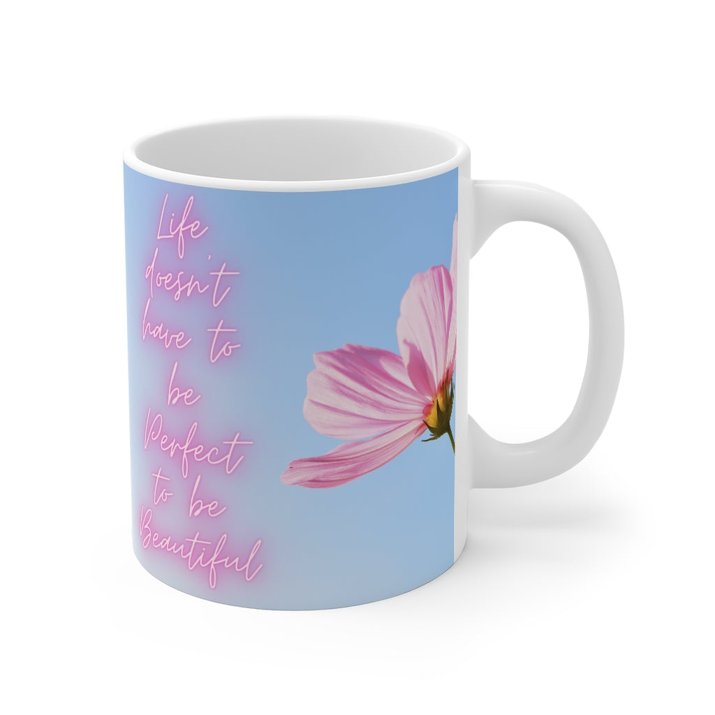 Beautiful Life Mug 11oz (Microwave & Dishwasher Safe) 3