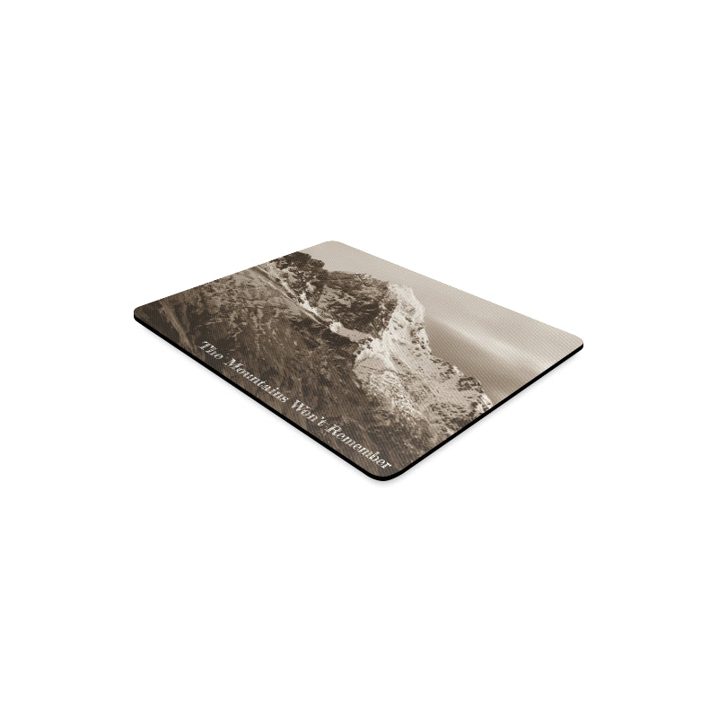 The Mountains Won't Remember Sepia Mousepad (Shipping Worldwide)