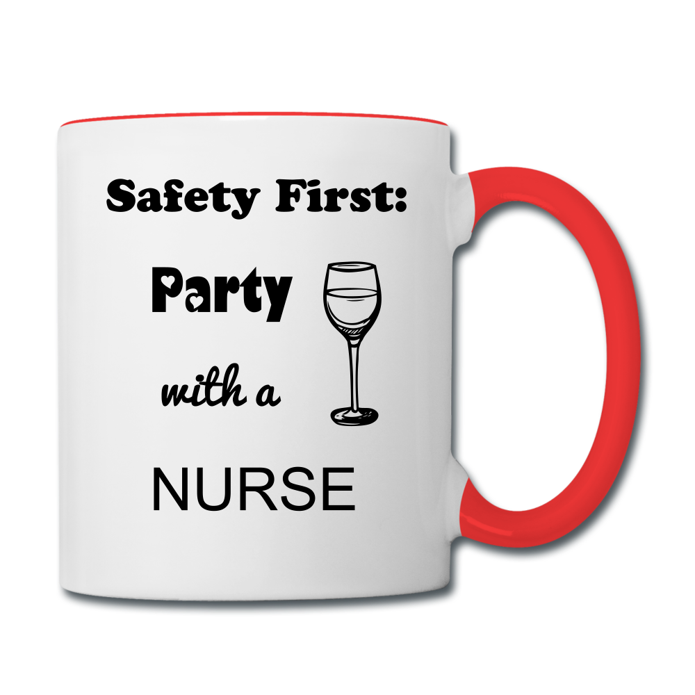 Party with a Nurse Contrast Coffee Mug - white/red