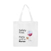 Party with a Nurse Cotton Canvas Tote Bag (Made in Australia) 2