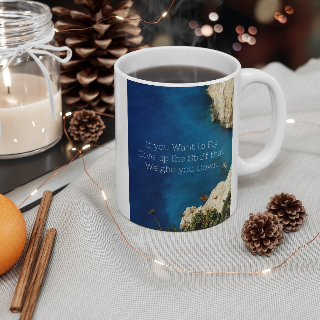 If you Want to Fly Mug 11oz (Microwave & Dishwasher Safe)