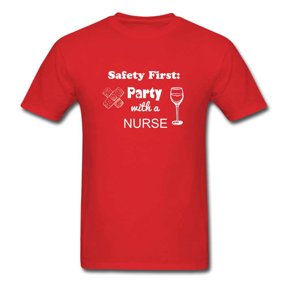 Party with a Nurse Unisex Classic T-Shirt - red