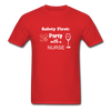 Party with a Nurse Unisex Classic T-Shirt - red
