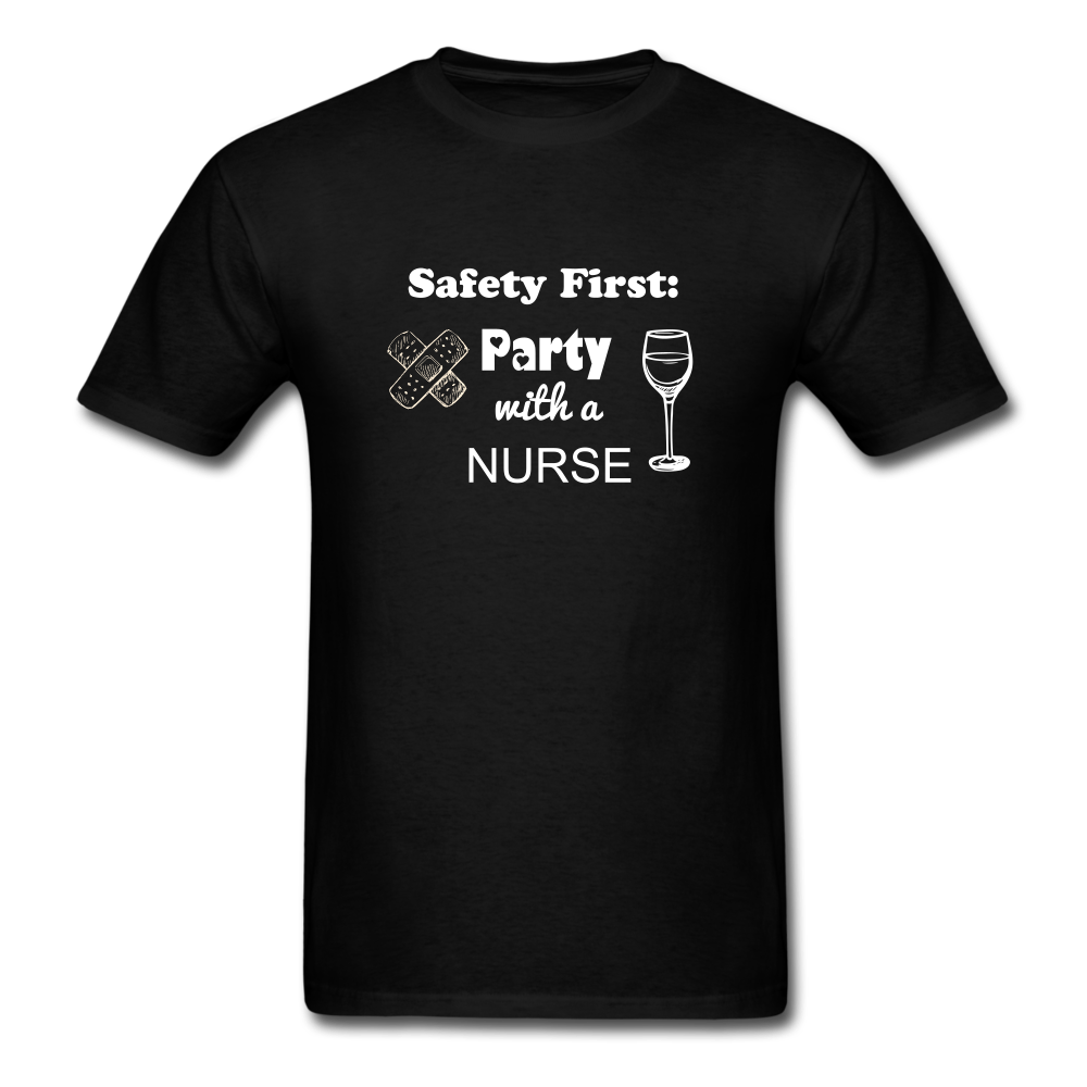 Party with a Nurse Unisex Classic T-Shirt - black