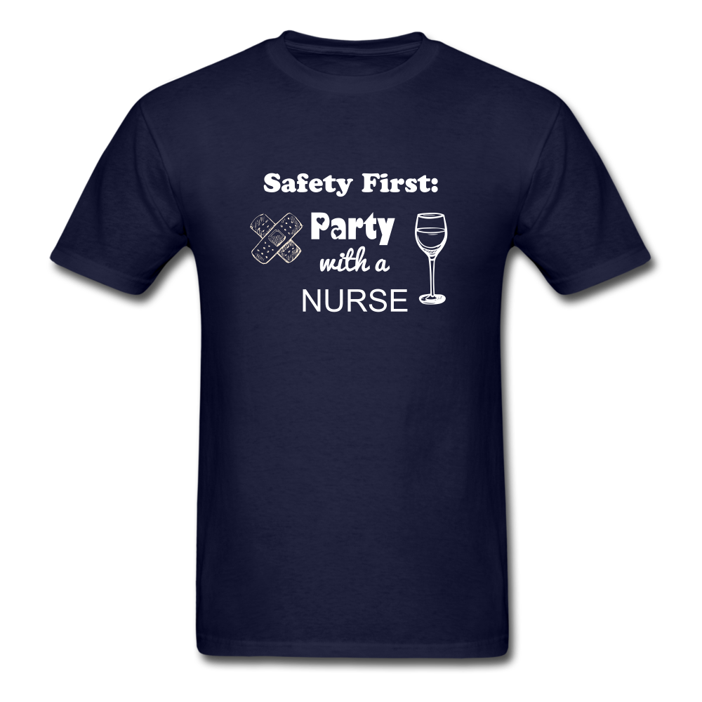 Party with a Nurse Unisex Classic T-Shirt - navy