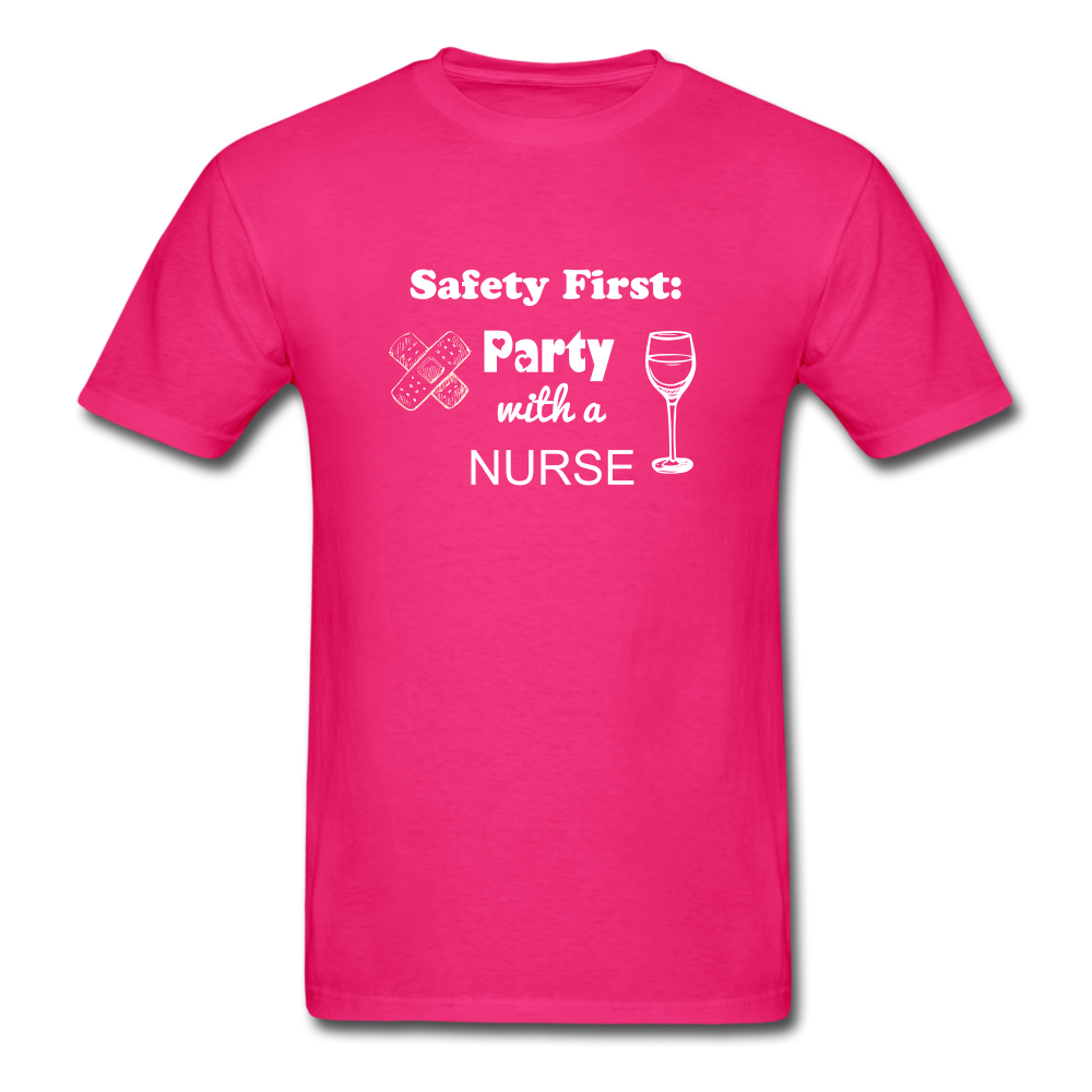 Party with a Nurse Unisex Classic T-Shirt - fuchsia