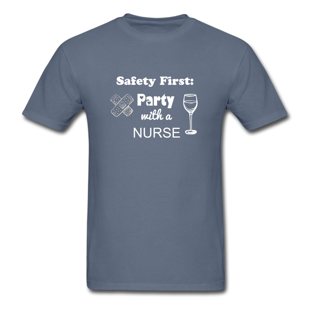 Party with a Nurse Unisex Classic T-Shirt - denim