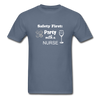 Party with a Nurse Unisex Classic T-Shirt - denim