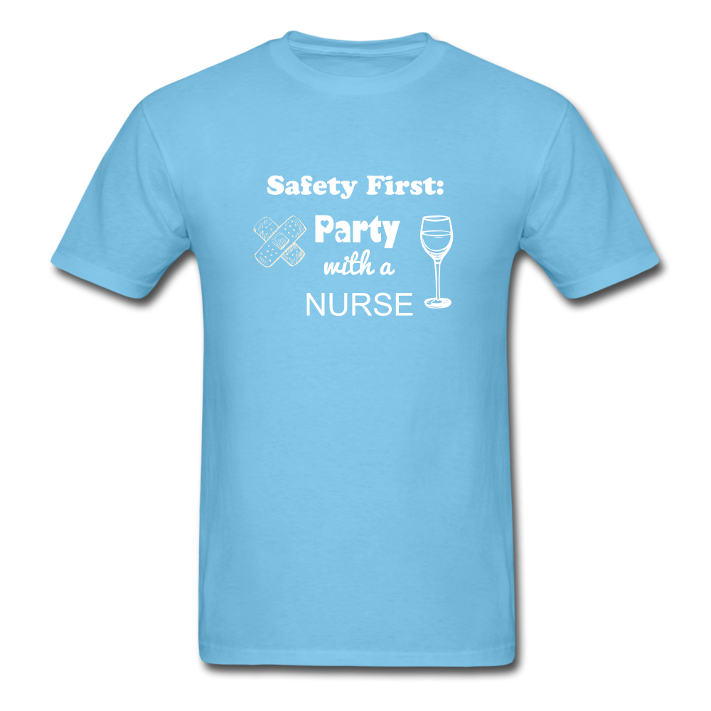 Party with a Nurse Unisex Classic T-Shirt - aquatic blue