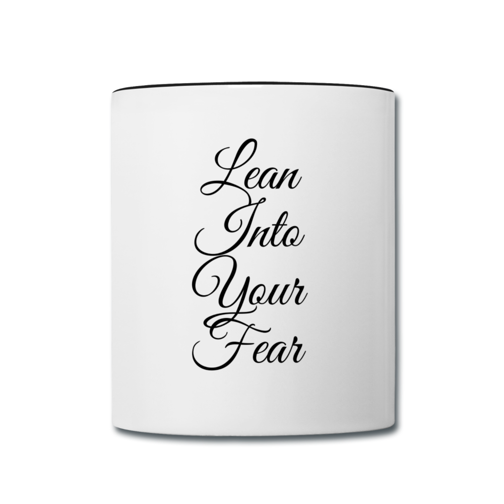 Lean into Your Fear Contrast Coffee Mug - white/black