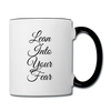 Lean into Your Fear Contrast Coffee Mug - white/black