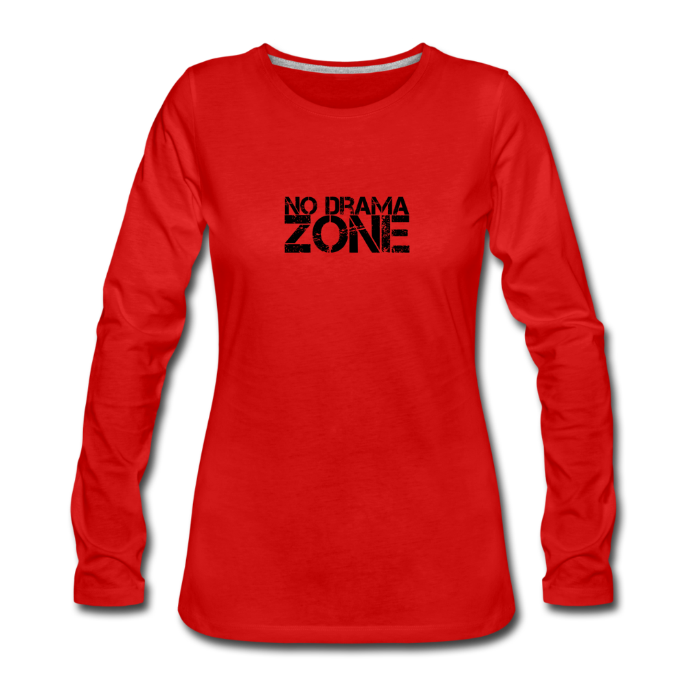 No Drama Zone Women's Long Sleeve T-Shirt - red