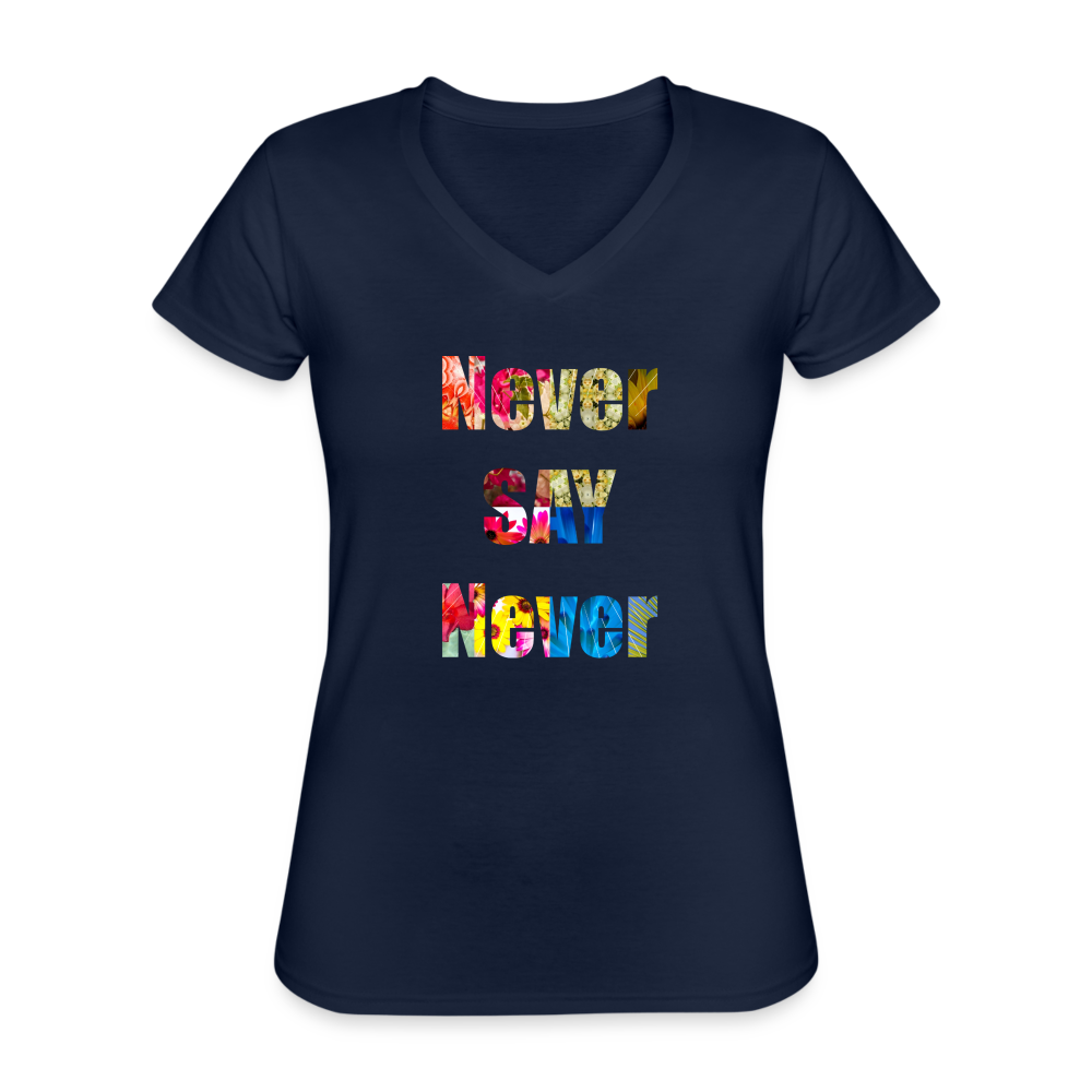 Never Say Never Women's V-Neck T-Shirt - navy