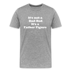 Dad Bod Men's Premium T-Shirt - heather gray