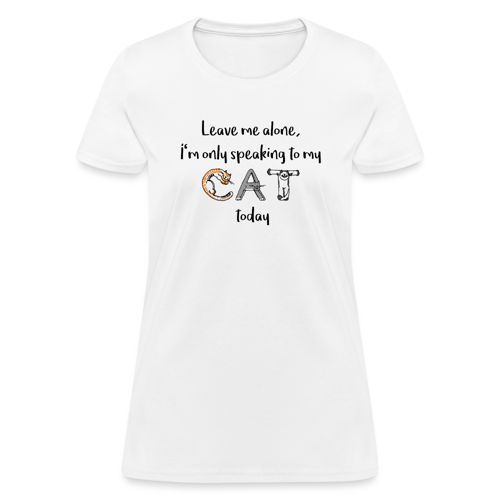 Speaking to My Cat Women's T-Shirt - white