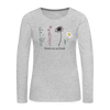 Flowers are our Friends Long Sleeve T-Shirt - heather gray